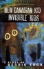 New Canadian Kid/Invisible Kid (Paperback) - Dennis Foon Photo