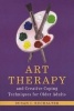 Art Therapy and Creative Coping Techniques for Older Adults (Paperback) - Susan I Buchalter Photo