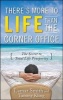 There's More to Life Than the Corner Office - The Secret to Total Life Prosperity (Hardcover) - Lamar Smith Photo