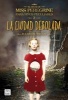 La Ciudad Desolada (Spanish, Paperback) - Ransom Riggs Photo