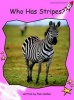 Who Has Stripes? - Pre-reading (Paperback, International edition) - Pam Holden Photo