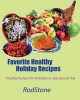 Favorite Healthy Holiday Recipes - Healthy Recipes for Holidays or Any Special Day (Paperback) - Rod Stone Photo