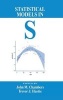 Statistical Models in S (Hardcover, New edition) - John McKinley Chambers Photo