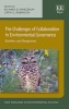 The Challenges of Collaboration in Environmental Governance - Barriers and Responses (Hardcover) - Richard D Margerum Photo