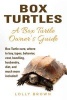 Box Turtles - Box Turtle Care, Where to Buy, Types, Behavior, Cost, Handling, Husbandry, Diet, and Much More Included! a Box Turtle Owner's Guide (Paperback) - Lolly Brown Photo