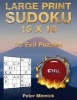 Large Print Sudoku 16 X 16 - 50 Evil Puzzles (Large print, Paperback, large type edition) - Peter Minnick Photo