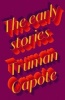 The Early Stories of  (Hardcover) - Truman Capote Photo