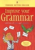 Improve Your Grammar (Paperback, New edition) - Robyn Gee Photo