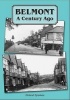 Belmont: A Century Ago (Paperback) - Roland Sparkes Photo