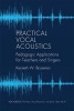 Practical Vocal Acoustics - Pedagogic Applications for Teachers and Singers (Paperback) - Kenneth W Bozeman Photo