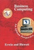 The Business Computing - An African Perspective (Paperback) - Geoff Erwin Photo