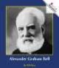 Alexander Graham Bell (Paperback) - Wil Mara Photo