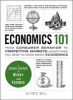 Economics 101 - From Consumer Behavior to Competitive Markets Everything You Need to Know About Economics (Hardcover) - Alfred Mill Photo