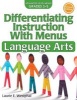 Differentiating Instruction with Menus: Language Arts (Grades 3-5) (Paperback, 2nd) - Laurie Westphal Photo