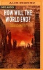 How Will the World End? (MP3 format, CD) - David Brin Photo