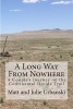 A Long Way from Nowhere - A Couple's Journey on the Continental Divide Trail (Paperback) - Julie Urbanski Photo