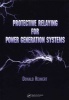 Protective Relaying for Power Generation Systems (Hardcover, New) - Donald Reimert Photo