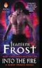 Into the Fire - A Night Prince Novel (Paperback) - Jeaniene Frost Photo