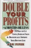 Double Your Profits in Six Months or Less (Paperback) - Bob Fifer Photo