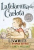 La Telarana de Carlota (English, Spanish, Paperback) - E B White Photo