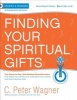 Finding Your Spiritual Gifts Questionnaire - The Easy to Use, Self-Guided Questionnaire (Paperback) - C Peter Wagner Photo