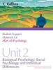 Student Support Materials for Psychology - AQA AS Psychology Unit 2: Biological Psychology, Social Psychology and Individual Differences (Paperback) - Eleanor Hills Photo