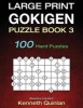 Large Print Gokigen Puzzle Book 3 - 100 Hard Puzzles (Paperback) - Kenneth Quinlan Photo