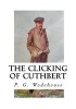 The Clicking of Cuthbert (Paperback) - PG Wodehouse Photo