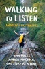 Walking to Listen - 4,000 Miles Across America, One Story at a Time (Hardcover) - Andrew Forsthoefel Photo