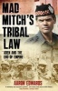 Mad Mitch's Tribal Law - Aden and the End of Empire (Paperback) - Aaron Edwards Photo