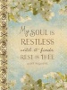 My Soul Finds Rest Psalm 62:1 (Hardcover) - Ellie Claire Photo