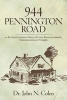 944 Pennington Road - ... an Inspirational Story of Love, Disappointment, Determination & Triumph (Paperback) - Dr John N Colen Photo