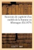 Souvenirs de Captivite D'Un Mobile de La Somme En Allemagne (French, Paperback) - Sans Auteur Photo