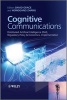 Cognitive Communications - Distributed Artificial Intelligence (DAI), Regulatory Policy and Economics, Implementation (Hardcover, New) - David Grace Photo