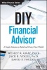 DIY Financial Advisor - A Simple Solution to Build and Protect Your Wealth (Hardcover) - Wesley R Gray Photo