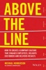 Above the Line - How to Create a Company Culture That Engages Employees, Delights Customers and Delivers Results (Paperback) - Michael Henderson Photo