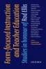 Form-focused Instruction and Teacher Education - Studies in Honour of Rod Ellis (Paperback) - Sandra Fotos Photo