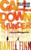 Call Down Thunder (Hardcover, Unabridged) - Daniel Finn Photo