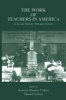 The Work of Teachers in America - A Social History Through Stories (Paperback) - Rosetta Marantz Cohen Photo