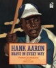 Hank Aaron Brave in Every Way (Paperback) - Peter Golenbock Photo