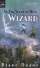 So you want to be a wizard (Paperback) - Diane Duane Photo