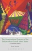 The Constitutional Systems of the Independent Central Asian States - A Contextual Analysis (Hardcover) - Scott Newton Photo