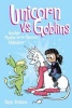 Unicorn vs. Goblins (Hardcover) - Dana Simpson Photo