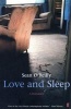 Love and Sleep - A Romance (Paperback, New edition) - Sean OReilly Photo