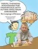 Visual Thinking Strategies for Individuals with Autism Spectrum Disorders - the Language of Pictures (Paperback) - Ellyn Lucas Arwood Photo