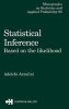 Statistical Inference Based on the Likelihood (Hardcover) - Adelchi Azzalini Photo