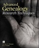 Advanced Genealogy Research Techniques (Paperback) - George G Morgan Photo