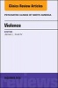 Violence, an Issue of Psychiatric Clinics of North America (Hardcover) - James L Knoll Photo