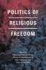 Politics of Religious Freedom (Paperback) - Winnifred Fallers Sullivan Photo