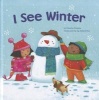 I See Winter (Paperback) - Charles Ghigna Photo